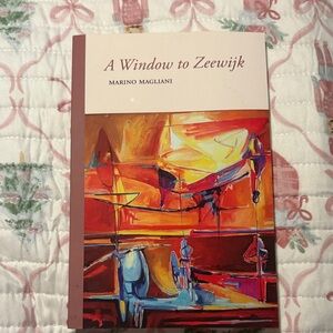 A Window to Zeewijk by Marino Magliani